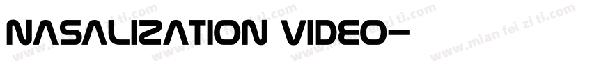 nasalization video字体转换